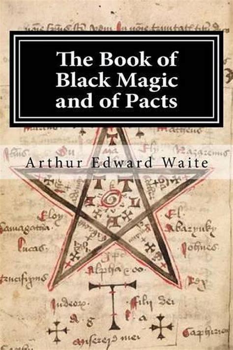 The book of black magic arthur edward waite